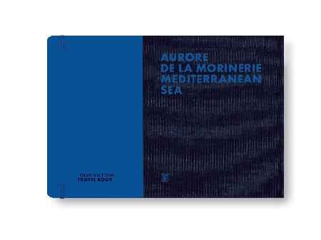 Louis Vuitton Travel Book Mediterranean Sea by Aurore de la Morinerie